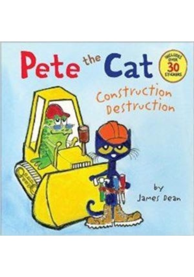Pete The Cat: Construction Destruction