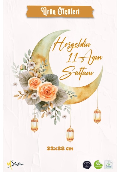 Hoşgeldin 11 Ayın Sultanı Cam Sticker Çift Taraflı %100 Net Çiçekli Ay Ve Fener Tasarım 32x38 Cm Dijital Baskı