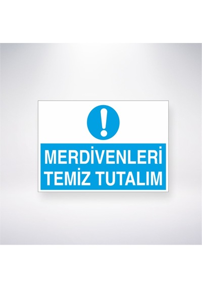 Merdivenleri Temiz Tutalım 21x28 Arkası Yapışkanlı Sticker