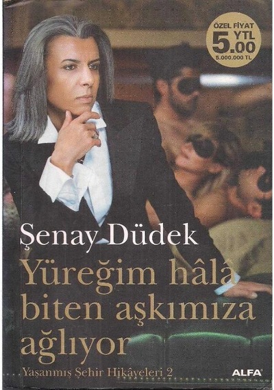 Yüreğim Hala Biten Aşkımıza Ağlıyor - Şenay Düdek