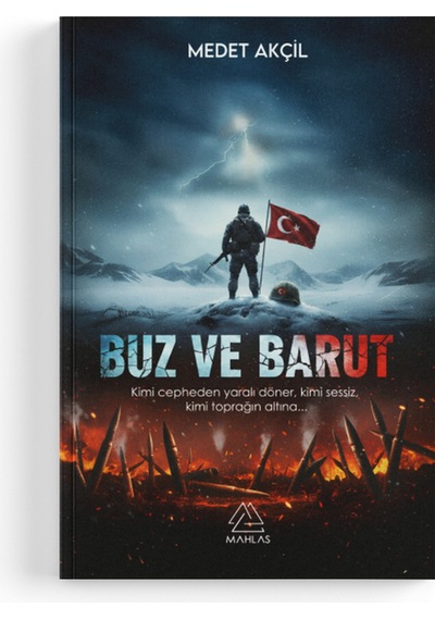 Medet Akçil - Buz Ve Barut