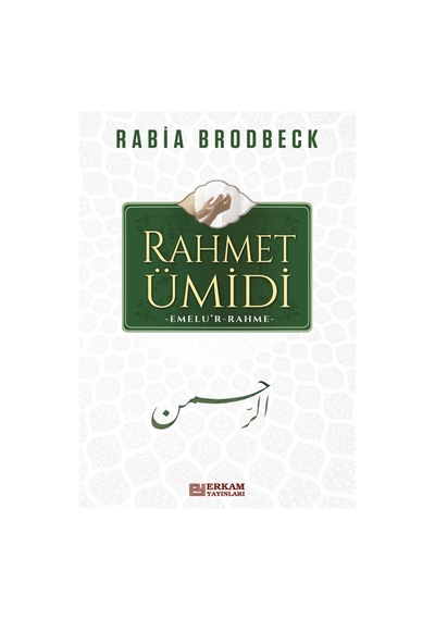 Rahmet Ümidi - Rabia Brodbeck 9786053022961