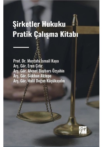 Şirketler Hukuku Pratik Çalışma Kitabı / Kolektif
