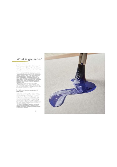 The Art Of Gouache: An Inspiring And Practical Guide To Painting With This Exciting Medium