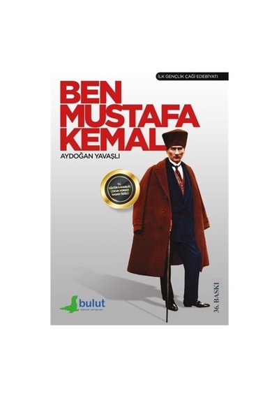 Ben Mustafa Kemal / Aydoğan Yavaşlı 9789758295159