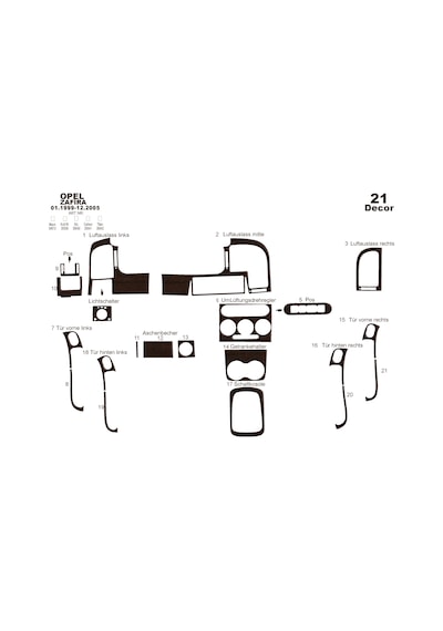 Opel Zafira Torpido Kaplama 1999-2005 21 Parça Koyu Meşe