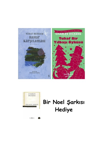 Bahar Karşılaması + Tuhaf Bir Yılbaşı Öyküsü + Bir Noel Şarkısı