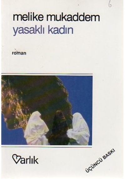 Yasaklı Kadın/Melike Mukaddem