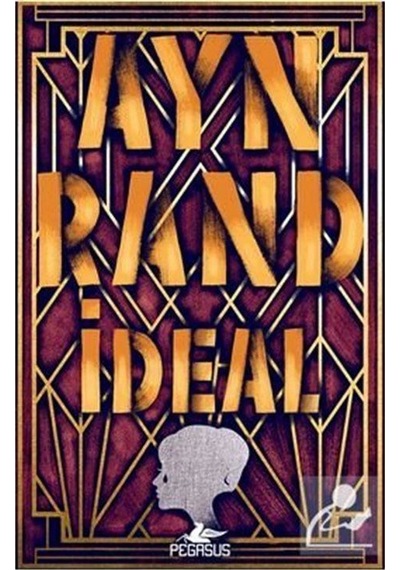 İdeal / Ayn Rand