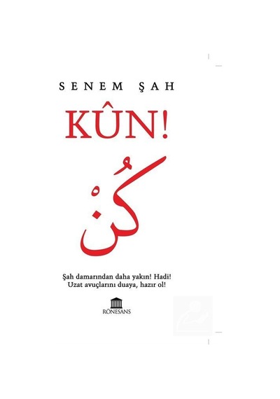 Kün! / Senem Şah