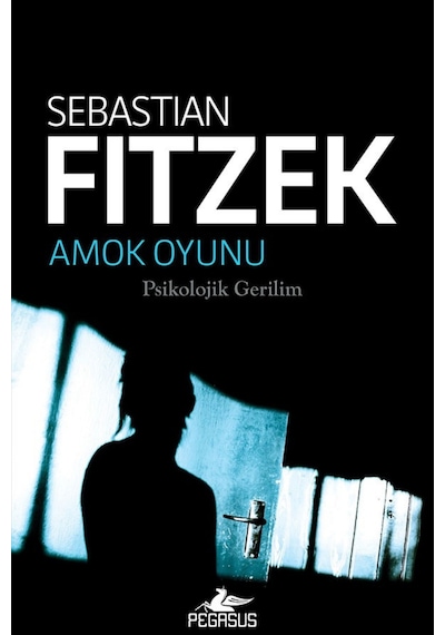 Amok Oyunu / Sebastian Fitzek