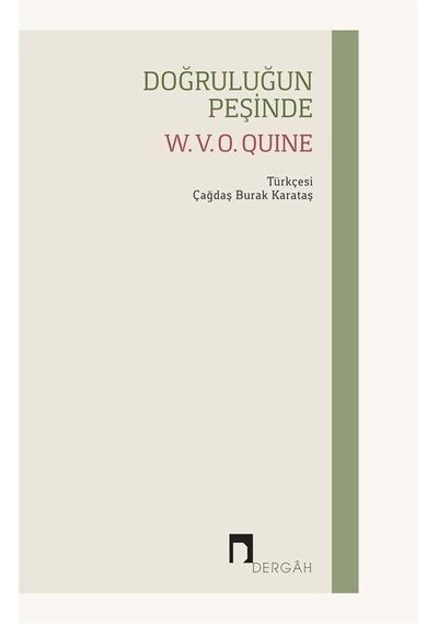 Doğruluğun Peşinde / W. V. O. Quine