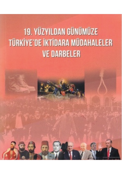 Türkiye De İktidara Müdahale Ve Darbeler