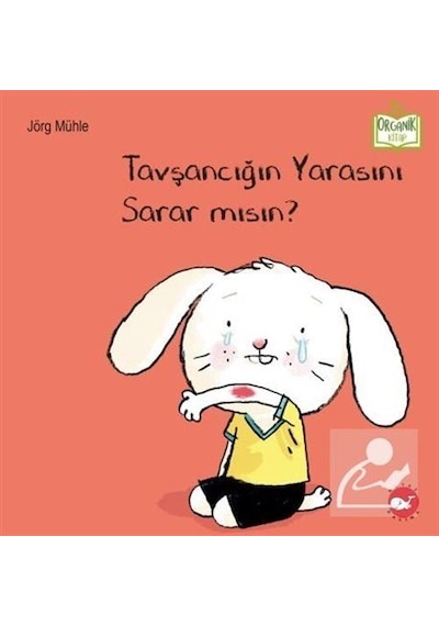 Mercankitap Tavşancığın Yarasını Sarar Mısın? / Jörg Mühle