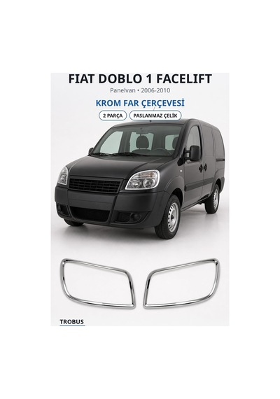 Fiat Doblo 1 Facelift 2006-2010 Uyumlu Krom Far Çerçevesi 2 Parça Paslanmaz Çelik