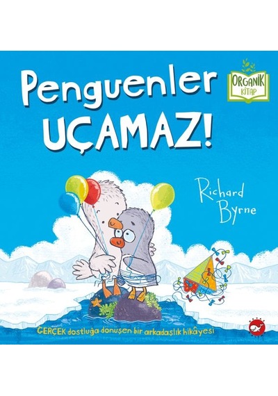Penguenler Uçamaz - Organik Kitaplar - Ndcj-593678