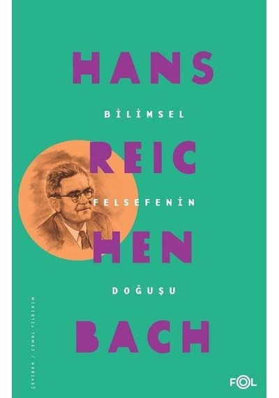 Bilimsel Felsefenin Doğuşu - Hans Reichenbach - Fol Kitap