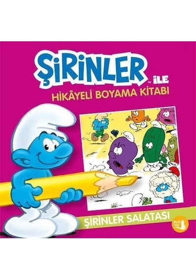 Şirinler İle Hikayeli Boyama Kitabı / Şirinler Salatası / Kole...