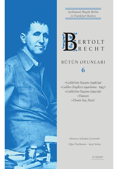 Bertolt Brecht - Bütün Oyunları 6: Açıklamalı Büyük Berlin Ve Frankfurt Baskısı