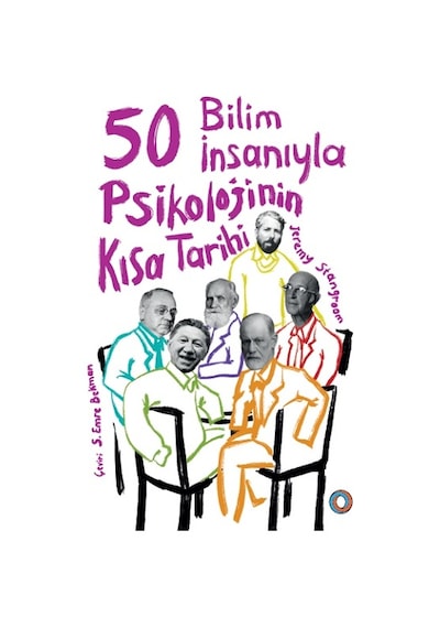 50 Bilim Insanıyla - Psikolojinin Kısa Tarihi