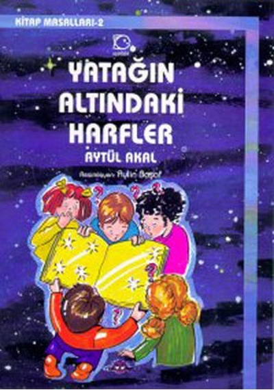 Yatağın Altındaki Harfler - Aytül Akal - Uçanbalık Yayıncılık
