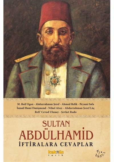 Sultan Abdülhamid - Iftiralara Cevaplar / Kolektif