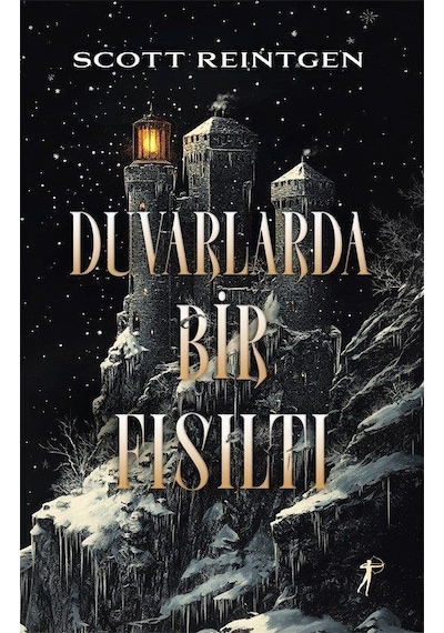 Duvarlarda Bir Fısıltı / Scott Reintgen