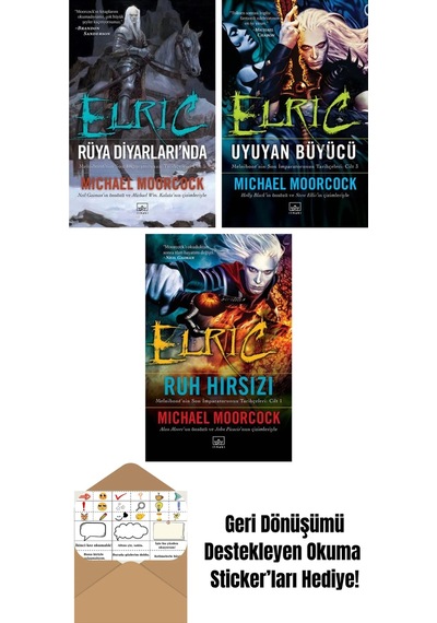 Elric: Rüya Diyarlarında Melnibone Nin Son İmparatorunun Tarihçeleri Cilt 5 + Elric: Uyuyan Büyücü Melnibone Nin Son İmparatorunun Tarihçeleri Cilt 3 + Elric: Ruh Hırsızı Melnibone Nin Son İmparatorunun Tarihçeleri Cilt 1 Elric: Rüya Diyarlarında Melnibone Nin Son İmparatorunun Tarihçeleri Cilt 5 + Elric: Uyuyan Büyücü Melnibone Nin Son İmparatorunun Tarihçeleri Cilt 3 + Elric: Ruh Hırsızı Melnibone Nin Son İmparatorunun Tarihçeleri Cilt 1