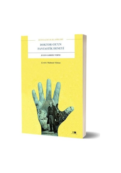 Doktor Oxun Fantastik Deneyi - Dünya Çocuk Klasikleri - Jules Verne - MK Mirhan Kitap