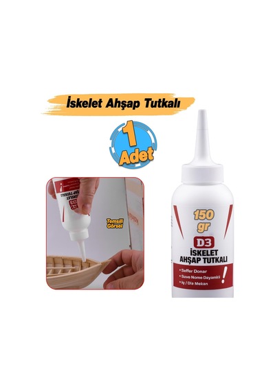 İskelet Ahşap Tutkalı Hazır 150 Gram Şeffaf D3 Tahta Mdf Sunta Kumaş Kağıt Dıy Uygulama Yapıştırıcı