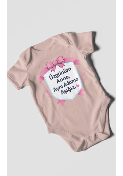 Morivokids Üzgünüm Anne Aynı Adama Aşığız Kısa Kollu Bebek Body %100 Pamuk Pastel Pembe
