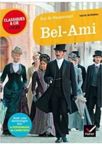 Bel Ami Hatier Guy De Maupassant