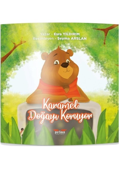 Karamel Doğayı Koruyor - Esra Yıldırım - Perseus Yayınevi