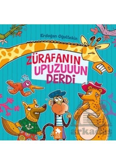 Zu Rafanın Upuzun Derdi Eksik Parça Yayınları