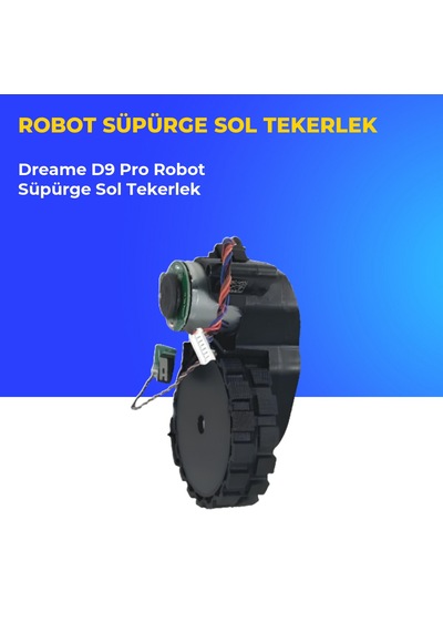 Dreame D9 Pro Robot Süpürge Sol Tekerlek