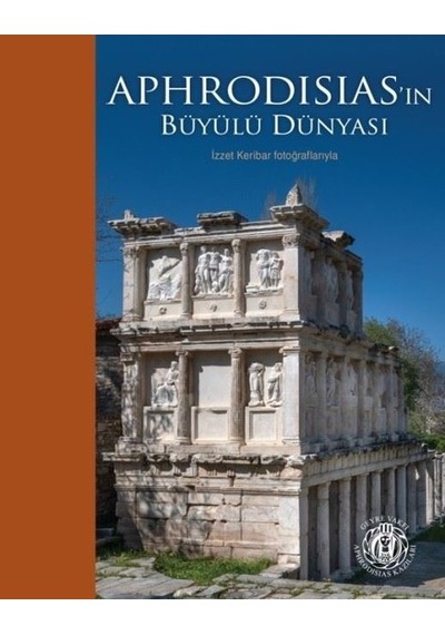 Aphrodisias'İn Büyülü Dünyası