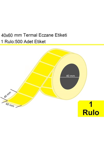 40x60 Mm Termal Eczane Etiketi Sarı Zemin 1 Rulo:500 Adet / En:60 Mm Boy:40 Mm 1