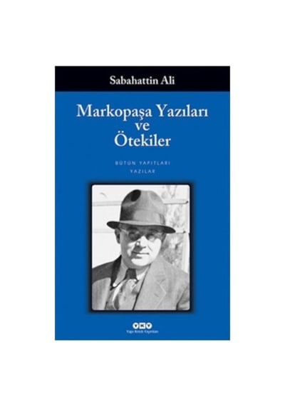 Markopaşa Yazıları İle Düşünsel Derinlik Araştırmaları