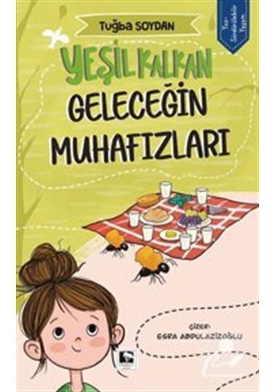 Yeşil Kalkan / Geleceğin Muhafızları / Tuğba Soydan