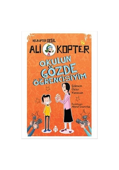 Ali Kopter 2 - Okulun Gözde Öğrencisiyim