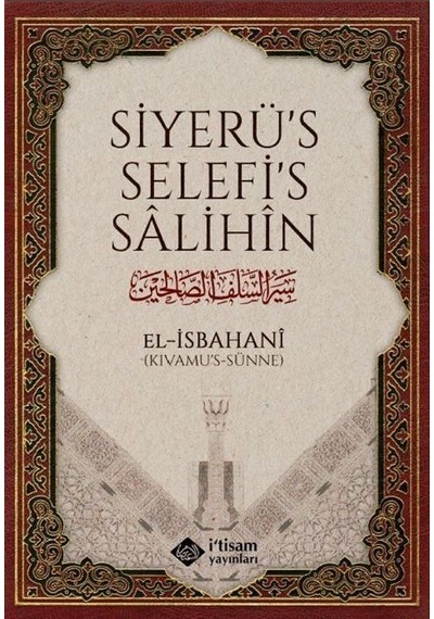 Siyerü's Selefi's Salihin (Karton Kapak) / El İsbahani