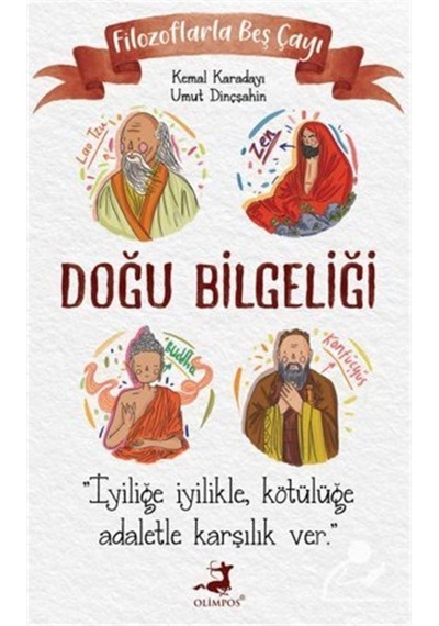 Filozoflarla Beş Çayı: Doğu Bilgeliği / Umut Dinçşahin 9786257135597