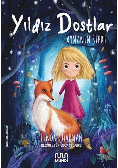 Yıldız Dostlar - Aynanın Sihri - Linda Chapman - Mundi