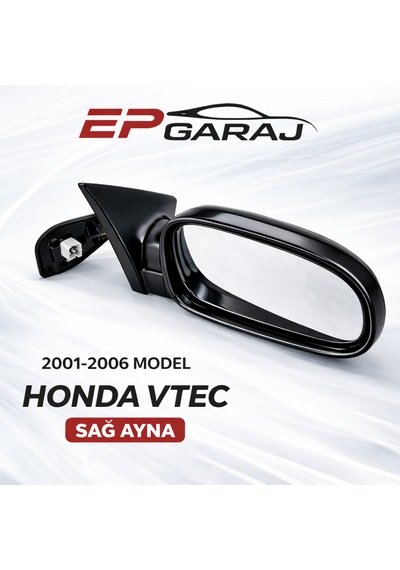 Honda Civic Vtec 2001-2006 Model Sedan Uyumlu Sağ Ayna