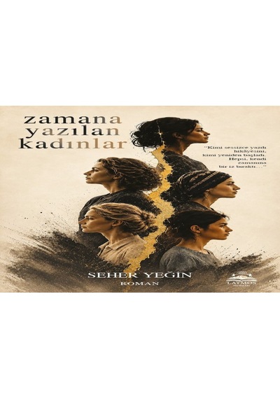 Zamana Yazılan Kadınlar