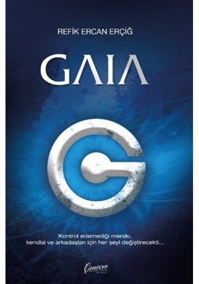 Gaıa / Refik Ercan Erçiğ