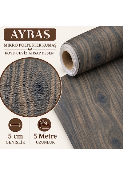 Aybas 5 Cm X 5 Metre Koyu Ceviz Ahşap Desenli Kumaş Yapışkan Bant Mobilya Kaplama Ve Tamir Şeridi 5 Cm X 5 Metre - Koyu Ceviz