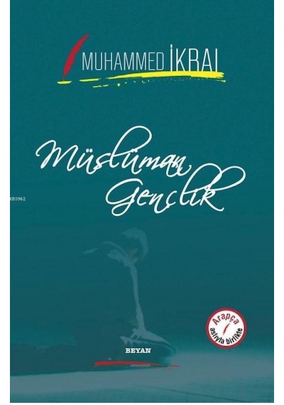 Müslüman Gençlik Cilti - Muhammed İkral - Beyan Yayınları
