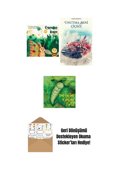 Kanadını Bana Ver + Unutma Beni Çiçeği + Yüksekten Korkan Tırtıl