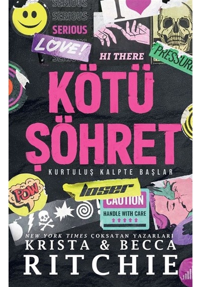 Kötü Şöhret / Krista Ritchie